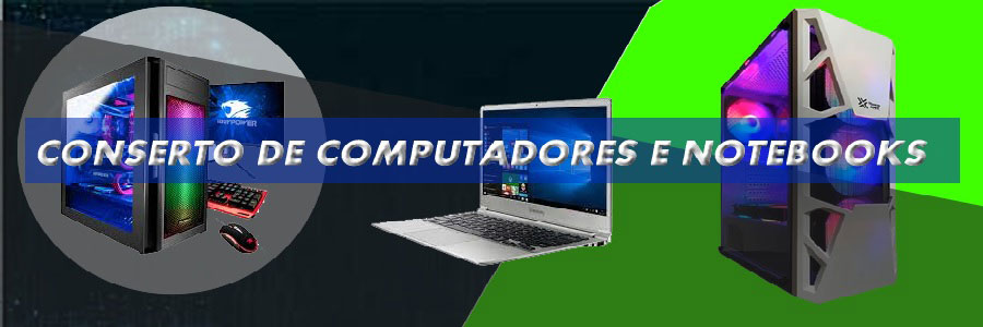Conserto de Computadore e NoteBooks no Rio de janeiro